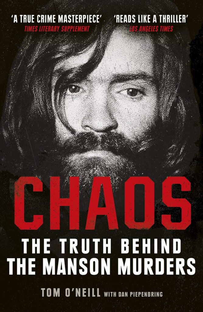 CHAOS: Charles Manson, the CIA, and the Secret History of the Sixties